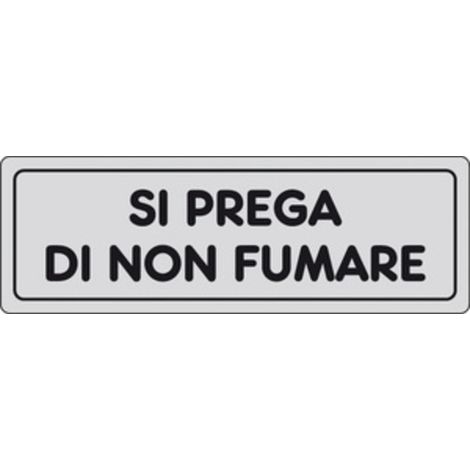 ETICHETTA ADESIVA 150X50 SI PREGA DI NON FUMARE Q.TA 10