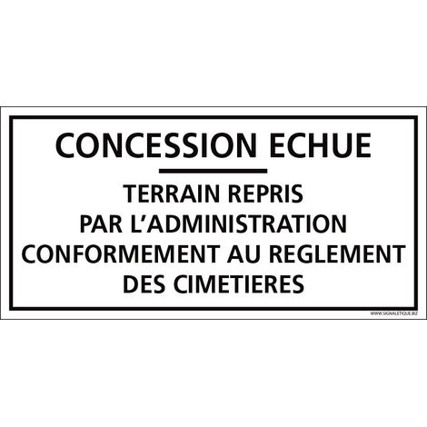 PLAQUE CONCESSION ECHUE CIMETIÈRE (G1606). Plastique PVC 1,5 mm .  - Plastique PVC 1,5 mm