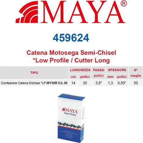 Catena confezionata LP 3/8&quot 1.3 mm - .050&quot 50 maglie senza antirimbalzo profilo Semi tondo lungo Maya  - 459624