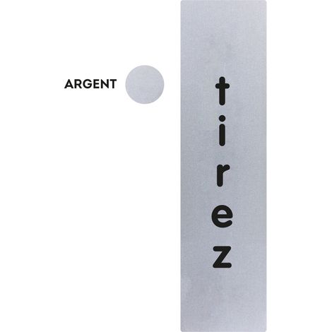 Plaque de porte Tirez vertical sans logo - Classique argent 170x45mm - 4035079