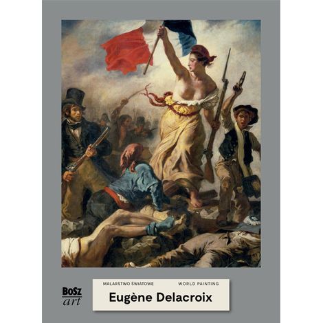 Eugène Delacroix. Weltmalerei