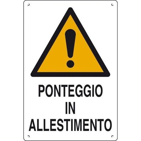 CARTELLO PONTEGGIO IN ALLESTIMENTO 40X30