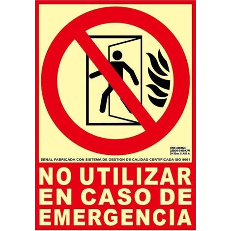 Señal No utilizar en caso de emergencia en aluminio Clase A SEKURECO (1/2)