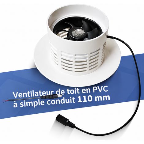 Ventilateur de toit pour tuyau 110 mm seul modèle en PVC, extraction d'air par conduit de toit, ventilation 3600 150 0.5 kg 20 × 11 × 17 cm 500 g – Livraison gratuite