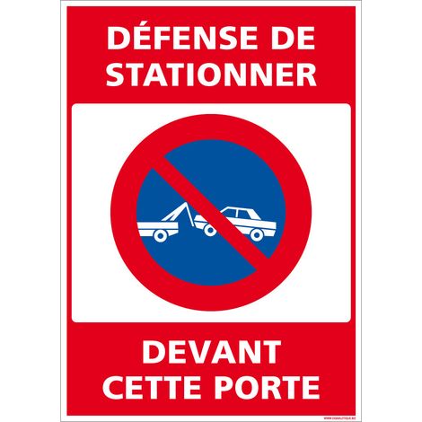 Autocollants de Signalisation Souple – Panneaux de Signalisation Autocollants – Plusieurs tailles au choix – Signalisation Française - Défense de stationner devant cette porte - 300 x 420 mm