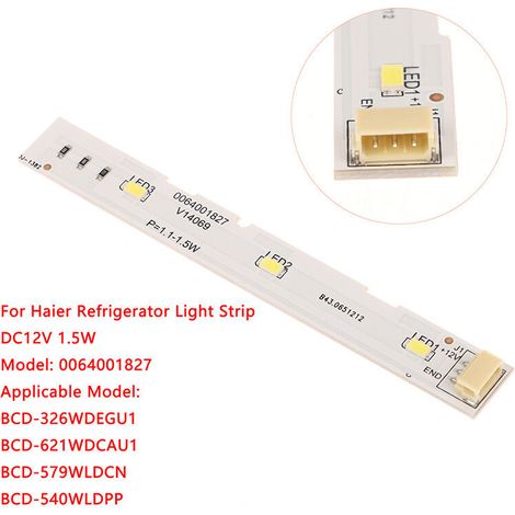 0064001827 Réfrigérateur Haier côte à côte BCD-575WDBI Ampoule LED pour réfrigérateur