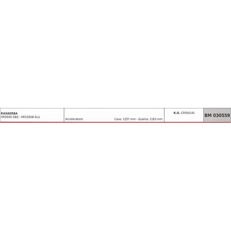 Cavo acceleratore HARRY rasaerba HR5600SBQ-HR530SBALU cavo 1257mm guaina 1163mm