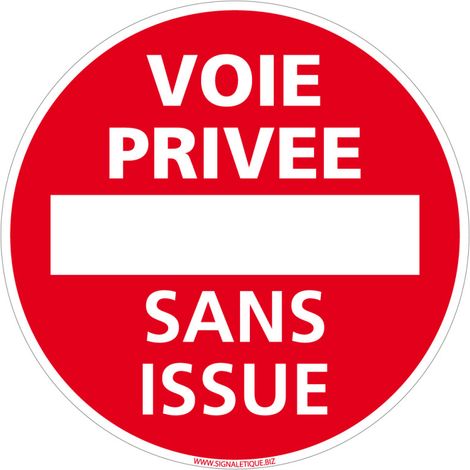 Signaletique.Biz France – Panneau d'interdiction voie privée sans issue – Plastique PVC 1 mm – Diamètre 240 mm – Résistant aux intempéries (1/5)