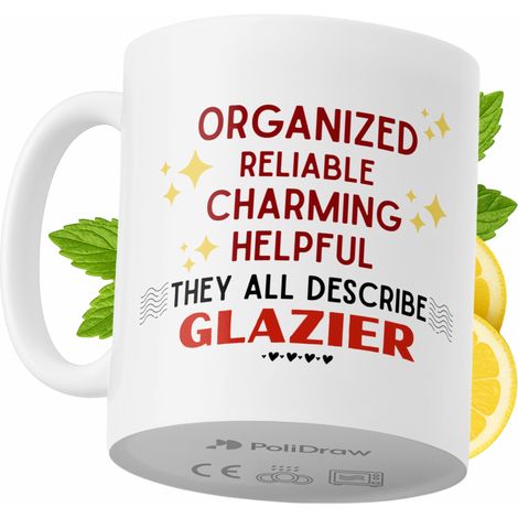 Lustige Tasse für Glaser – Kaffee- oder Teetasse mit witzigem Textdesign – ideal für Geburtstage, Namenstage, Feiertage und besondere Anlässe. Hochwertige Tasse für Zuhause, Büro und Arbeit. Farbe: We