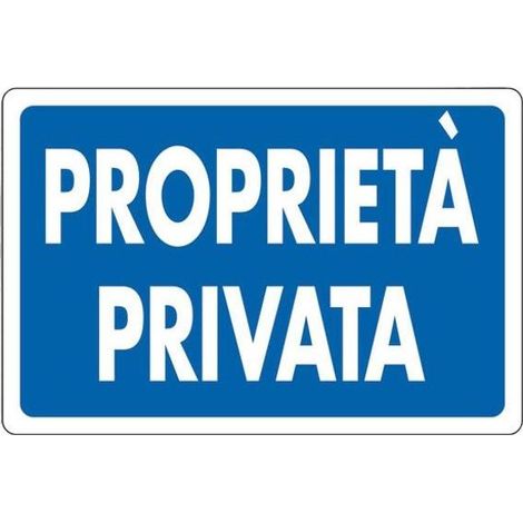 Cartello Proprieta' Privata 30X 20 Alluminio (1/2)