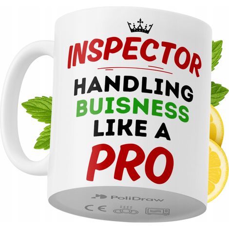 Lustige Tasse für Inspektoren – Kaffee- oder Teetasse mit witzigem Textdesign – Ideal für Geburtstage, Namenstage, Feiertage und besondere Anlässe. Hochwertige Tasse für Zuhause, Büro und Arbeit. Farb