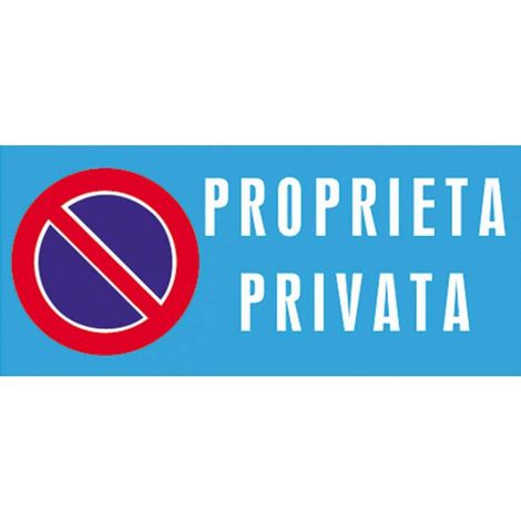 Cartello Proprietà Privata 25x45 cm in Polipropilene