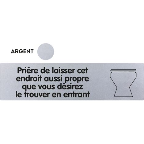 Plaque de porte Prière de laisser cet endroit aussi propre que vous désirez le trouver en entrant - Classique argent 170x45mm - 4320946