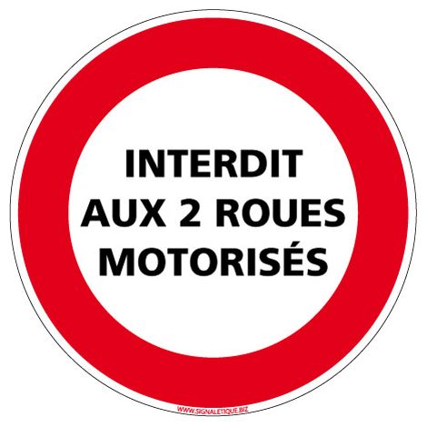 Panneau INTERDICTION DE CIRCULER INTERDIT AUX DEUX ROUES MOTORISEES (L0217) - Adhésif - Diamètre 125 mm