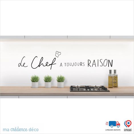 Crédence : LE CHEF A TOUJOURS RAISON 1 - Couleur noir - Alu composite - 60 - 120 (1/3)