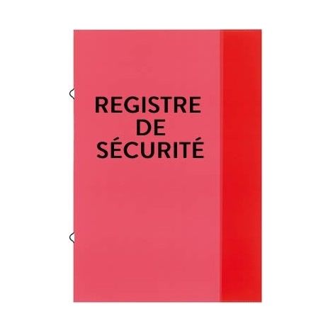 Registre de sécurité incendie pour établissement recevant du public