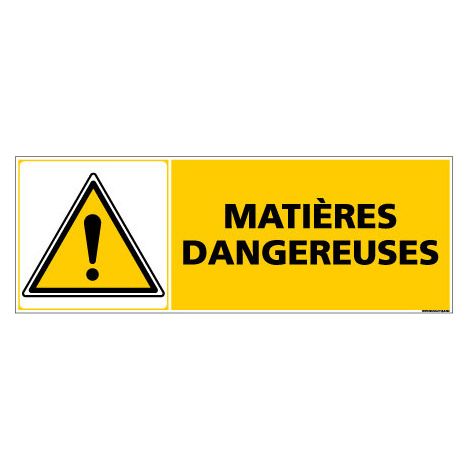 Panneau de Signalisation MATIERES DANGEREUSES (C1018) - Adhésif - 210 x 75 mm