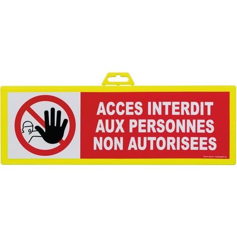 Panneau de signalisation accès interdit aux personnes non autorisées Novap - 450 x 150 mm (1/2)