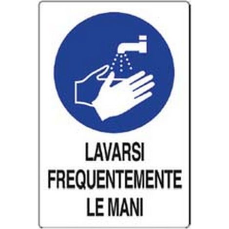 10PZ CARTELLO "LAVARSI FREQUENTEMENTE LE MANI" - cm.20x30h. in plastica