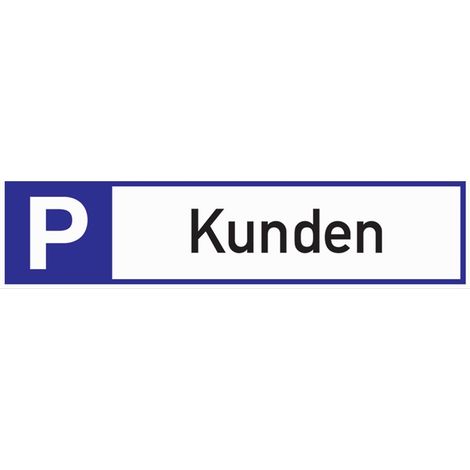Parkplatzbeschilderung Parkplatz f.Kunden L460xB110mm Alu.weiß/blau/schwarz (1/2)