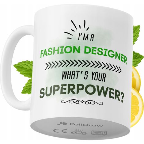 Lustige Kaffee- oder Teetasse mit witzigem Textdesign für Modedesigner – ideal für Geburtstage, Namenstage, Feiertage und besondere Anlässe. Hochwertige Tasse für Zuhause, Büro und Arbeit. Farbe: Weiß