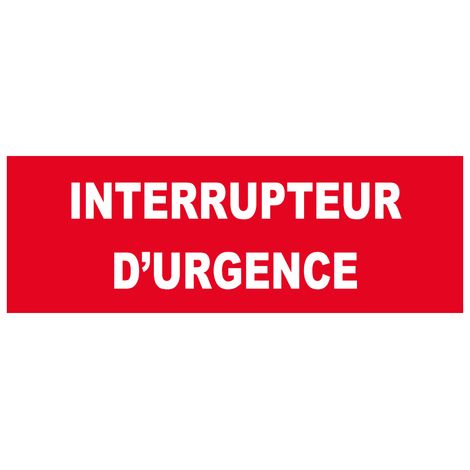 Panneau Interrupteur urgence - Rigide 330x120mm - 4140209