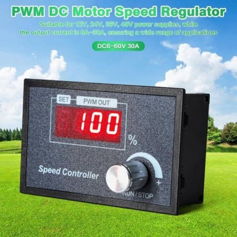 Variateur de Vitesse pour Moteur, Contrleur de Vitesse de Moteur PWM DC 6-60V 12V 24V 36V 48V 30A Régulateur de Vitesse de Moteur (1/4)