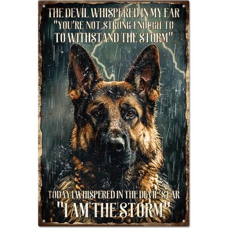 Plaque en étain de berger allemand, Plaques en étain métalliques, Plaques en étain vintage 30x20 cm "I Am The Storm" (Je suis la tempête), Plaques de décoration murale drôles pour la décoration de mai (1/5)