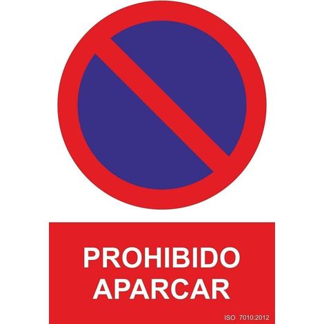 Señal prohibido "prohibido aparcar" (pvc 0.7mm) 30x40cm normaluz
