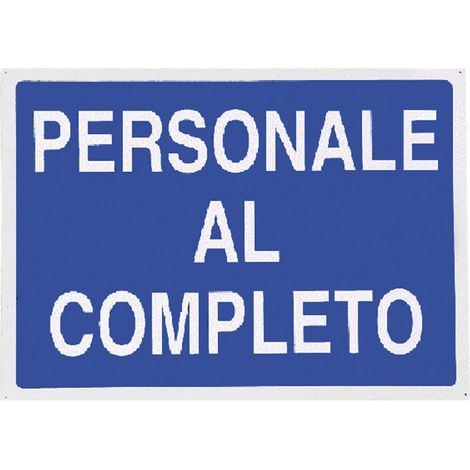 Cartello 'personale al completo' cm 70 x 50
