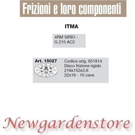 Disco frizione 15027 trattore ITMA 4RM SIRIO G215 AC2 22x18 10 cave 216x152x3,8