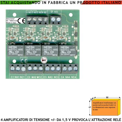 Trasforma la Tensione Positiva o Negativa da 1,5 Utilizzata per Led Spia Sulla Stessa Alimentazione di 12 Vcc In Uscita a Relè Scheda 4 Ingressi 4 Uscite Separate Contatto Libero C.NC.NA 1 A (1/2)