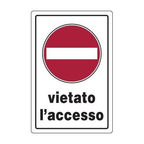 10,0 x TARGA SEGNALETICA VIETATO ACCESSO