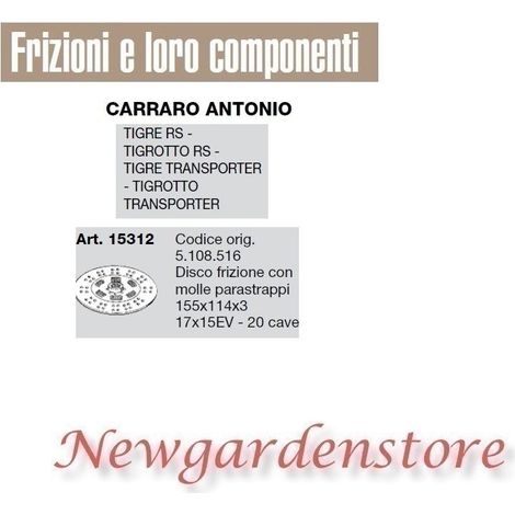 Disco frizione CARRARO ANTONIO 15312 Tigre Rs Tigotto Transporter 5.108.516