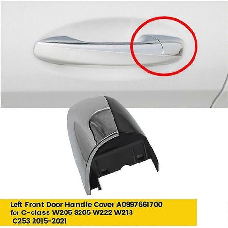 Cache-poignée de porte avant gauche chromé A0997661700 pour Mercedes-Benz Classe C W205 S205 W222 W213 C253 (à partir de 2015) (1/4)