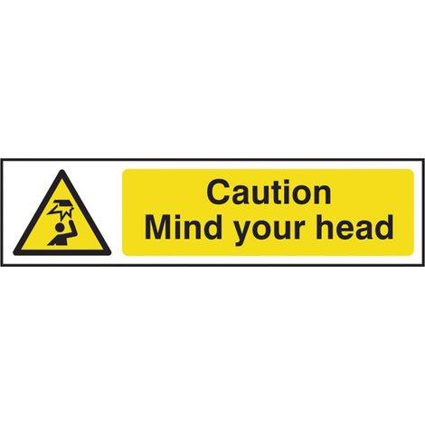 Scan 5110 Caution Mind Your Head - PVC 200 x 50mm SCA5110