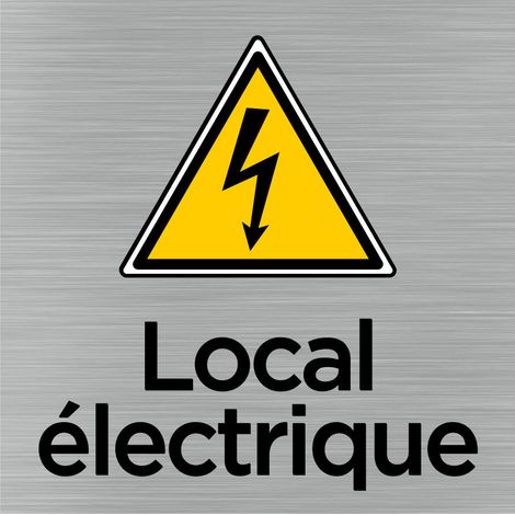 Pictogramme Local électrique (Q1063).- Plaque aluminium brossé -