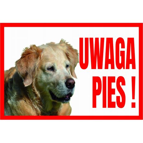 TUP-8 Señal de advertencia ¡CUIDADO CON EL PERRO R DORADA