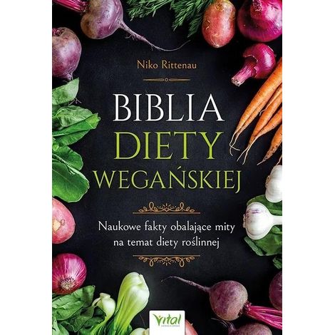 La Biblia de la Dieta Vegana