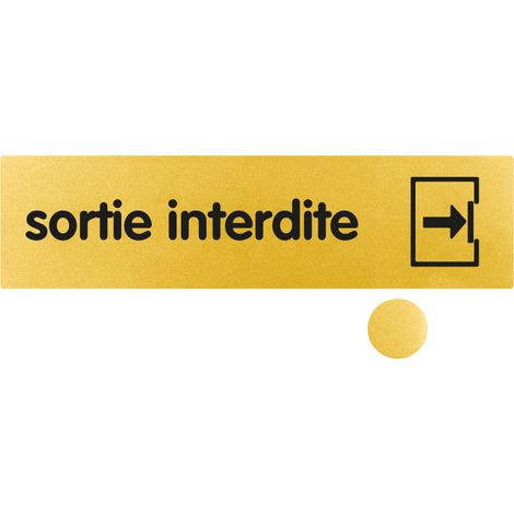 Plaque de porte Sortie interdite - Classique or 170x45mm - 4491165