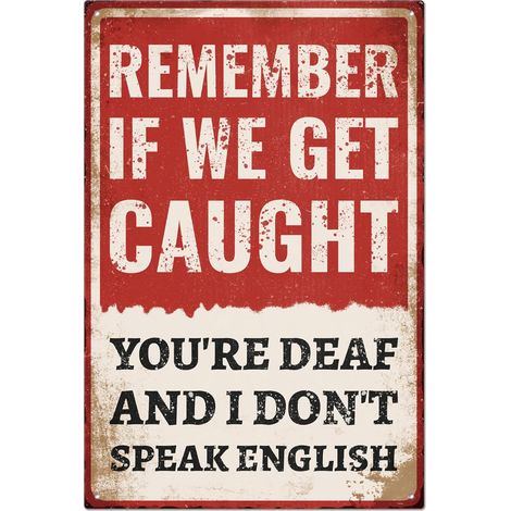 Plaque métallique en étain vintage drôle rétro "Remember If We Get Caught" (Rappelez-vous si nous sommes pris), Décoration murale métallique, Plaque d'art en étain décorative pour la décoration de mai (1/5)