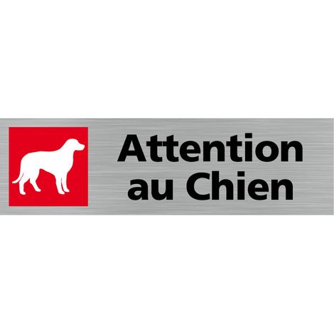 Pictogramme ATTENTION AU CHIEN (Q0153).- Plaque aluminium brossé - (1/5)