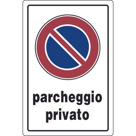 CARTELLO SEGNALETICO PARCHEGGIO PRIVATO  cm. 20x30 10.00 pz