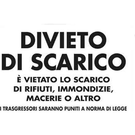 CARTELLO 'DIVIETO DI SCARICO' 20x30 cm Q.TA 10