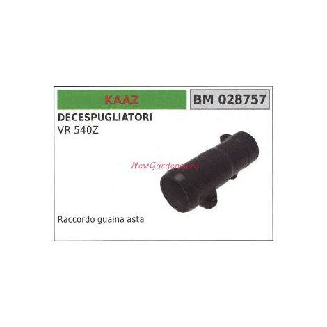 Raccordo guaina asta KAAZ decespugliatore VR 540Z 028757