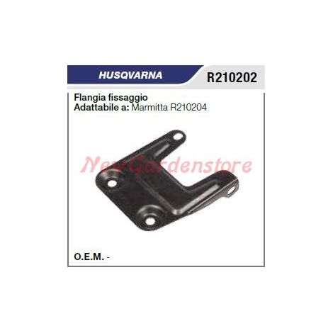 Flangia fissaggio Marmitta silenziatore HUSQVARNA motosega R210202