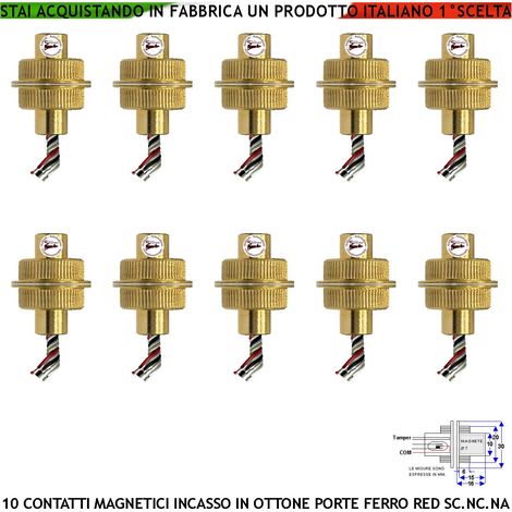 Allarme Contatto Magnetico In Ottone a Cilindro da Incasso 10 Pezzi Sensore Reed Scambio Rileva Posizione Cancello in Ferro Campo 20 mm 5 Fili 3 C.NC.NA 2 Tamper Max 30 V 10W Fissaggio ad Incasso IP65
