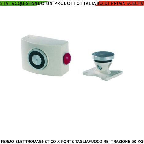 BLOCCAPORTA MAGNETETICO FERMO BIANCO PORTE TAGLIAFUOCO REI FORZA DI TRAZIONE 50 KG ANTINCENDIO ALIMENTAZIONE 22/28 VCC (1/4)