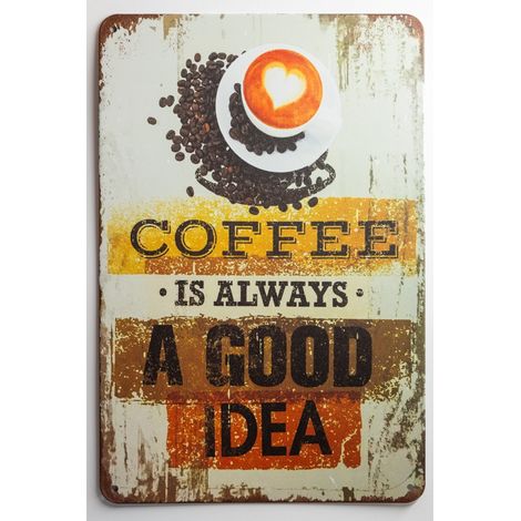 Lavagna "Il caffè è sempre una buona idea"