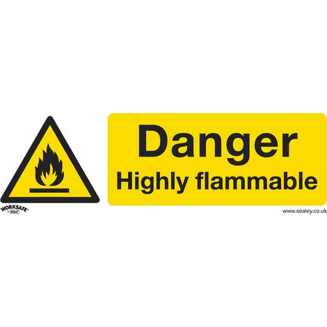 Sealey SS45V1 Worksafe Danger Highly Flammable Safety Sign - Self-Adhesive Vinyl